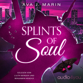 Hörbuch Splints of Soul  - Autor Ava J. Marin   - gelesen von Schauspielergruppe