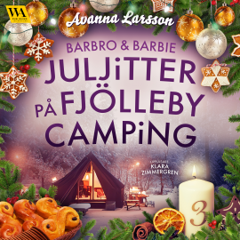 Hörbuch Juljitter på Fjölleby camping 3  - Autor Avanna Larsson   - gelesen von Klara Zimmergren