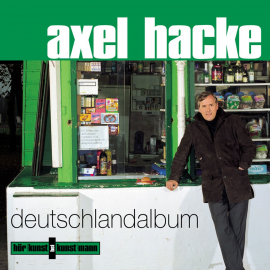 Hörbuch Deutschlandalbum  - Autor Axel Hacke   - gelesen von Axel Hacke