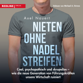 Hörbuch Nieten ohne Nadelstreifen  - Autor Axel Nauert   - gelesen von Michael A. Grimm