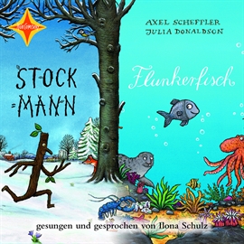 Hörbuch Stockmann / Flunkerfisch  - Autor Julia Donaldson;Axel Scheffler   - gelesen von Ilona Schulz
