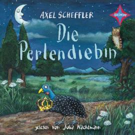 Hörbuch Die Perlendiebin (ungekürzt)  - Autor Axel Scheffler, Rosa Scheffler   - gelesen von Julia Nachtmann