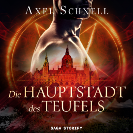 Hörbuch Die Hauptstadt des Teufels  - Autor Axel Schnell   - gelesen von Dario Lopes das Dores