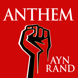 Hörbuch Anthem  - Autor Ayn Rand.   - gelesen von Pete Cross