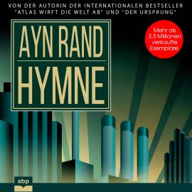 Hörbuch Hymne (Ungekürzt)  - Autor Ayn Rand   - gelesen von Uwe Thoma