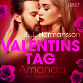 Valentinstag: Amanda - Erotische Novelle (Ungekürzt)