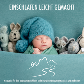 Hörbuch Gebirgsfluss - Geräusche für dein Baby zum Einschlafen und Naturgeräusche zum Entspannen und Meditieren - Einschlafen leicht gem  - Autor Baby Zirkel   - gelesen von Torsten Müller