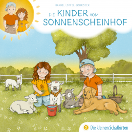 Hörbuch 02: Die kleinen Schafhirten  - Autor Bärbel Löffel-Schröder   - gelesen von Tobias Schier