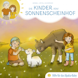 Hörbuch 05: Hilfe für das Alpaka-Baby  - Autor Bärbel Löffel-Schröder   - gelesen von Tobias Schier
