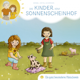 Hörbuch 06: Ein ganz besonderes Minischwein  - Autor Bärbel Löffel-Schröder   - gelesen von Tobias Schier