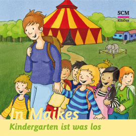 Hörbuch In Maikes Kindergarten ist was los  - Autor Bärbel Löffel-Schröder   - gelesen von Schauspielergruppe