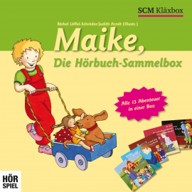 Hörbuch Maike  - Autor Bärbel Löffel-Schröder   - gelesen von Schauspielergruppe