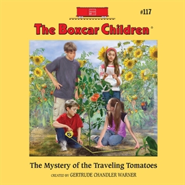 Hörbuch The Mystery of the Traveling Tomatoes  - Autor Aimee Lilly   - gelesen von Gertrude Warner