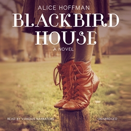 Hörbuch Blackbird House  - Autor Alice Hoffman   - gelesen von Various narrators