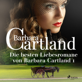 Hörbuch Die besten Liebesromane von Barbara Cartland 1  - Autor Barbara Cartland   - gelesen von Schauspielergruppe