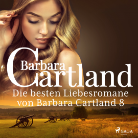 Hörbuch Die besten Liebesromane von Barbara Cartland 8  - Autor Barbara Cartland   - gelesen von Schauspielergruppe