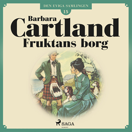 Hörbuch Fruktans borg (Den eviga samlingen 15)  - Autor Barbara Cartland   - gelesen von Ida Olsson