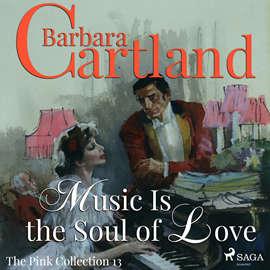 Hörbuch Music Is the Soul of Love (The Pink Collection 13)  - Autor Barbara Cartland   - gelesen von Anthony Wren