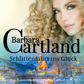 Hörbuch Schlittenfahrt ins Glück (Die zeitlose Romansammlung von Barbara Cartland 24)  - Autor Barbara Cartland   - gelesen von Hannah Baus