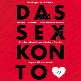Hörbuch Das Sexkonto  - Autor Barbara Engelke   - gelesen von Schauspielergruppe