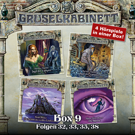 Hörbuch Gruselkabinett Box 9 (Folgen 32, 33, 35, 38)  - Autor Barbara Hambly;Bram Stoker;Hanns Heinz Ewers.   - gelesen von Schauspielergruppe