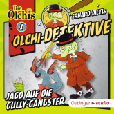 Hörbuch Olchi-Detektive 1. Jagd auf die Gully-Gangster  - Autor Barbara Iland-Olschewski   - gelesen von Schauspielergruppe