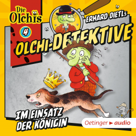 Hörbuch Olchi-Detektive 4. Im Einsatz der Königin  - Autor Barbara Iland-Olschewski   - gelesen von Schauspielergruppe