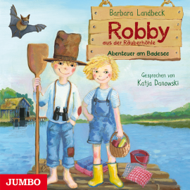 Hörbuch Robby aus der Räuberhöhle. Abenteuer am Badesee  - Autor Barbara Landbeck   - gelesen von Katja Danowski