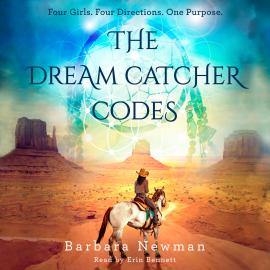 Hörbuch Dreamcatcher Codes (Unabridged)  - Autor Barbara Newman   - gelesen von Erin Bennett