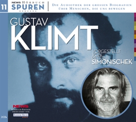 Hörbuch Spuren- Menschen, die uns bewegen: Gustav Klimt  - Autor Barbara Sternthal   - gelesen von Peter Simonischek