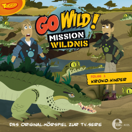 Hörbuch Kroko-Kinder (Go Wild - Mission Wildnis 1)  - Autor Barbara van den Speulhof   - gelesen von Schauspielergruppe