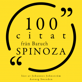 Hörbuch 100 citat från Baruch Spinoza  - Autor Baruch Spinoza   - gelesen von Johannes Johnström