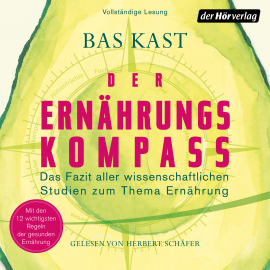 Hörbuch Der Ernährungskompass  - Autor Bas Kast   - gelesen von Herbert Schäfer