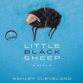 Hörbuch Little Black Sheep  - Autor Ashley Cleveland   - gelesen von Ashley Cleveland