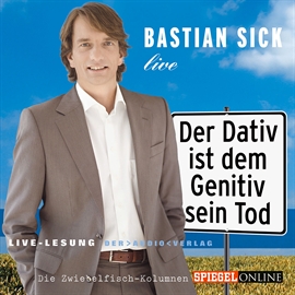 Hörbuch Bastian Sick Live  - Autor Bastian Sick   - gelesen von Bastian Sick