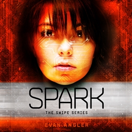 Hörbuch Spark  - Autor Barrie Buckner   - gelesen von Evan Angler