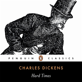 Hörbuch Hard Times  - Autor Charles Dickens   - gelesen von Kate Flint