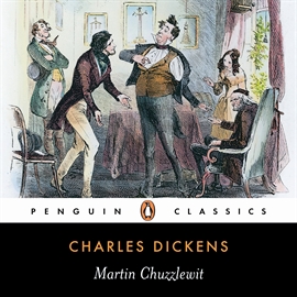 Hörbuch Martin Chuzzlewit  - Autor Charles Dickens   - gelesen von Patricia Ingham