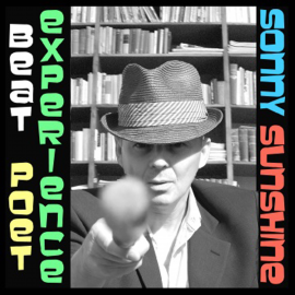 Hörbuch Sonny Sunshine  - Autor Beat Poet Experience   - gelesen von Dave O'Kelly