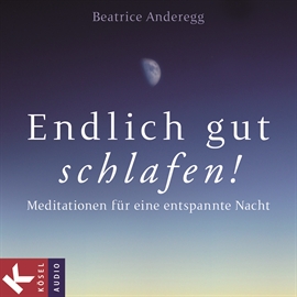 Hörbuch Endlich gut schlafen!  - Autor Beatrice Anderegg;Franz Schuier   - gelesen von Beatrice Anderegg