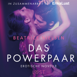Hörbuch Das Powerpaar: Erotische Novelle  - Autor Beatrice Nielsen   - gelesen von Helene Hagen