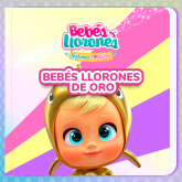 Bebés Llorones de oro (en Español Latino)