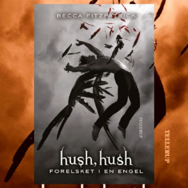 Hörbuch HUSH, HUSH #1: Forelsket i en engel  - Autor Becca Fitzpatrick   - gelesen von Louise Herbert