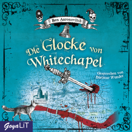 Hörbuch Die Glocke von Whitechapel  - Autor Ben Aaronovitch   - gelesen von Dietmar Wunder