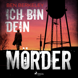Hörbuch Ich bin dein Mörder  - Autor Ben Berkeley   - gelesen von Frank Engelhardt