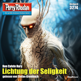 Hörbuch Perry Rhodan 3274: Lichtung der Seligkeit  - Autor Ben Calvin Hary   - gelesen von Stefan Krombach