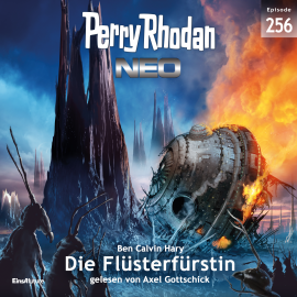 Hörbuch Perry Rhodan Neo 256: Die Flüsterfürstin  - Autor Ben Calvin Hary   - gelesen von Axel Gottschick