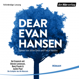 Hörbuch Dear Evan Hansen  - Autor Benj Pasek   - gelesen von Schauspielergruppe