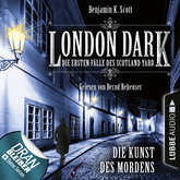 London Dark - Die ersten Fälle des Scotland Yard : Die Kunst des Mordens