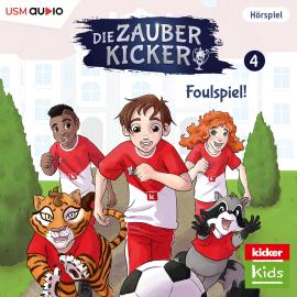 Hörbuch Die Zauberkicker, Folge 4: Foulspiel!  - Autor Benjamin Schreuder   - gelesen von Schauspielergruppe